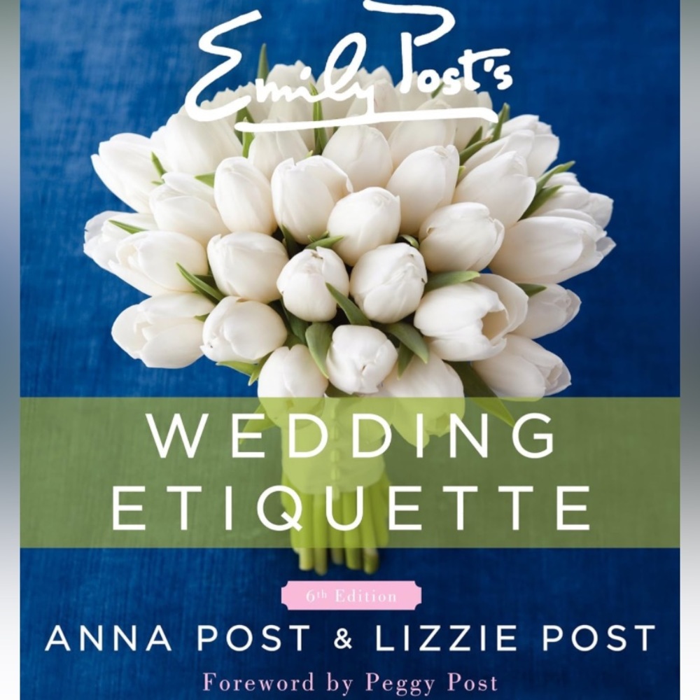 Emily Post’s Wedding Etiquette 6th Edition